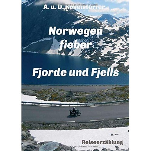 Angelika Roselstorfer – Norwegenfieber: Fjorde und Fjells