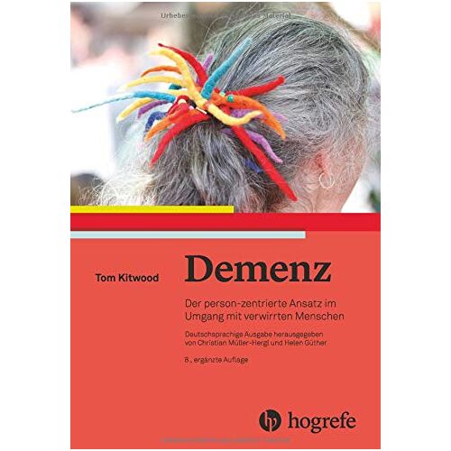 Tom Kitwood – GEBRAUCHT Demenz: Der person–zentrierte Ansatz im Umgang mit verwirrten Menschen – Preis vom 08.01.2024 05:55:10 h