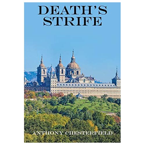 Anthony Chesterfield – Death’s Strife