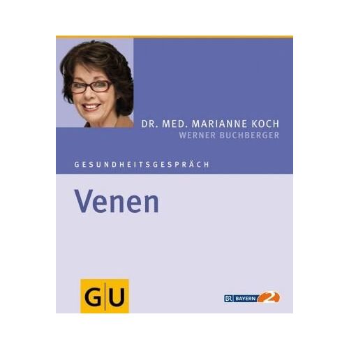 Marianne Koch – GEBRAUCHT Venen: Gesundheitsgespräch (GU Gesundheitsgespräch) – Preis vom 08.01.2024 05:55:10 h