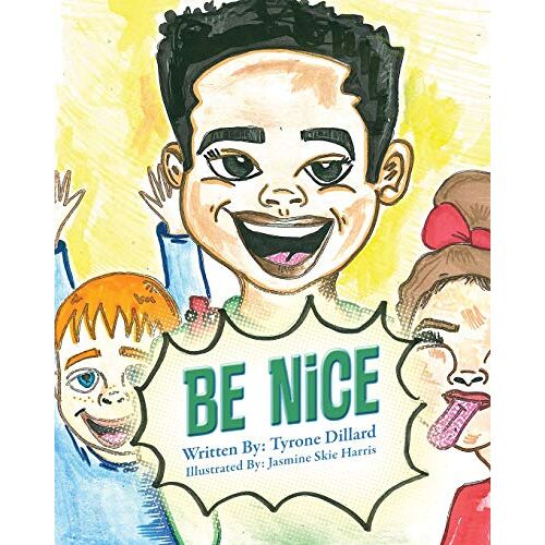 Tyrone Dillard – Be Nice