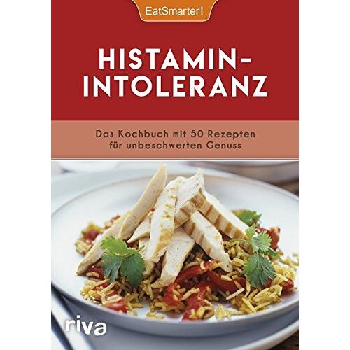 EatSmarter! – GEBRAUCHT Histaminintoleranz: Das Kochbuch mit 50 Rezepten für unbeschwerten Genuss – Preis vom 20.12.2023 05:52:08 h