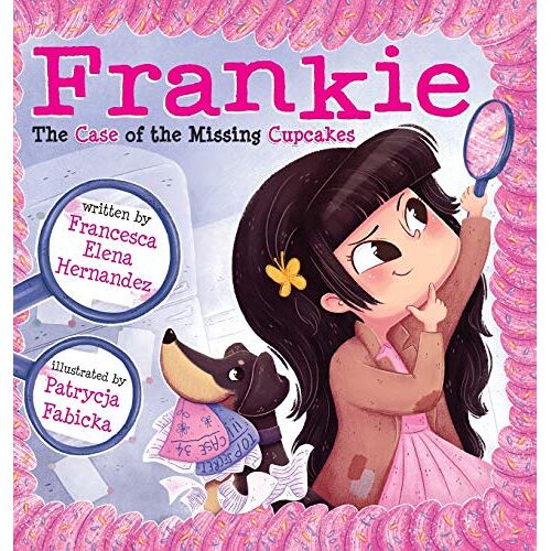 Hernandez, Francesca Elena – Frankie: The Case of the Missing Cupcakes