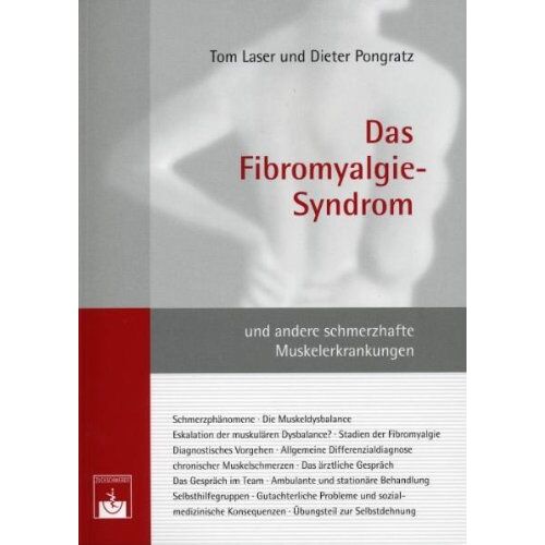 Tom Laser – GEBRAUCHT Das Fibromyalgie-Syndrom: Und andere schmerzhafte Muskelerkrankungen – Preis vom 20.12.2023 05:52:08 h