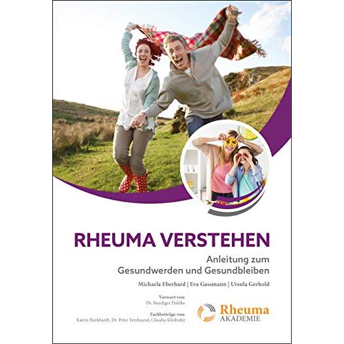 Michaela Eberhard – Rheuma verstehen: Anleitung zum Gesundwerden und Gesundbleiben (Rheuma Akademie)