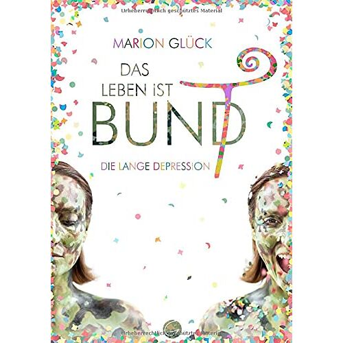 Marion Gluck – Das Leben ist BUND: Die lange Depression