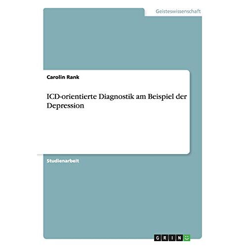 Carolin Rank – ICD-orientierte Diagnostik am Beispiel der Depression