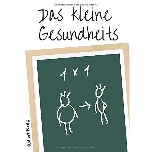 Robert Krug – GEBRAUCHT Das kleine Gesundheits 1×1: 100 wichtige Gesundheitstipps – Preis vom 08.01.2024 05:55:10 h