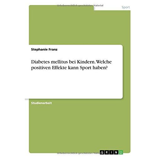 Stephanie Franz – Diabetes mellitus bei Kindern. Welche positiven Effekte kann Sport haben?