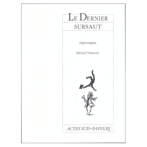 Michel Vinaver – GEBRAUCHT Le Dernier sursaut : Impromptu (Papiers) – Preis vom 04.01.2024 05:57:39 h