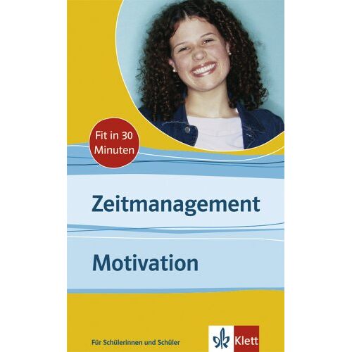 Seiwert, Lothar J. – GEBRAUCHT Zeitmanagement – Motivation. Fit in 30 Minuten: Für Schüler und Schülerinnen – Preis vom 09.01.2024 05:48:39 h