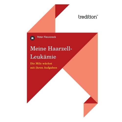 Peter Fleczoreck – Meine Haarzell-Leukämie: Die Milz wächst mit ihren Aufgaben