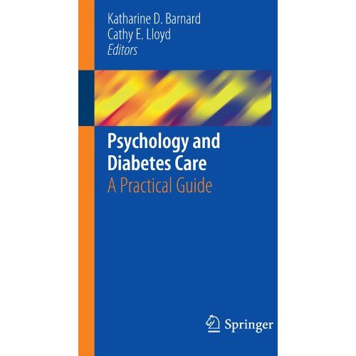 Barnard, Katharine D. – Psychology and Diabetes Care: A Practical Guide