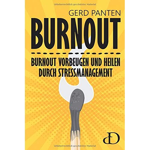 Gerd Panten – GEBRAUCHT Burnout: Burnout vorbeugen und heilen durch Stressmanagement – Preis vom 08.01.2024 05:55:10 h