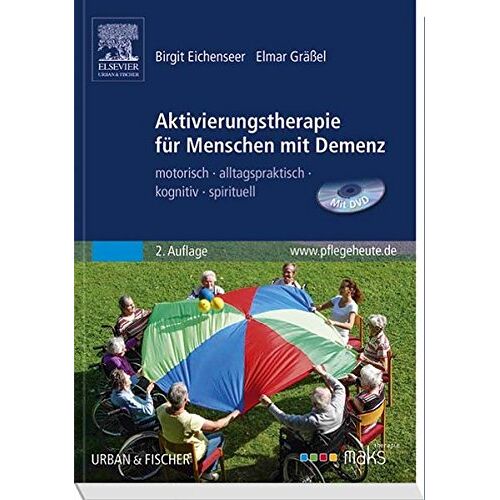 Birgit Eichenseer – GEBRAUCHT Aktivierungstherapie für Menschen mit Demenz – MAKS: motorisch – alltagspraktisch – kognitiv – spirituell – Preis vom 08.01.2024 05:55:10 h