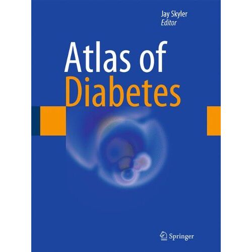 Jay Skyler – Atlas of Diabetes