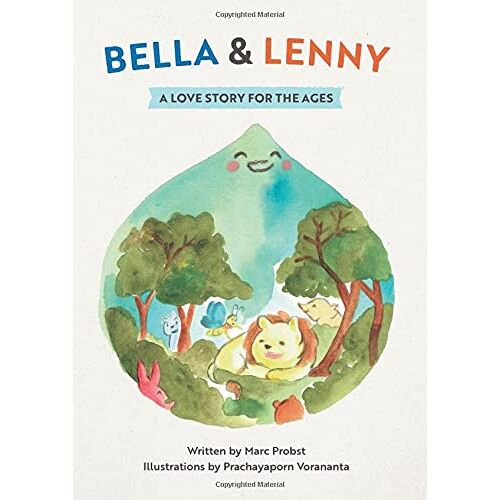 Marc Probst – Bella & Lenny: A Love Story for the Ages
