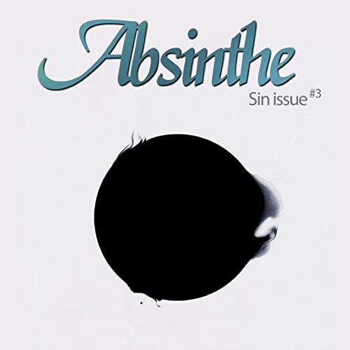 Absinthe Editions - Absinthe, The Sin issue #3