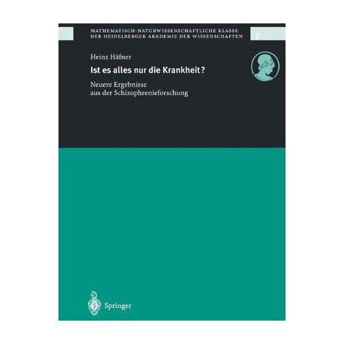 Heinz Häfner – GEBRAUCHT Ist es alles nur die Krankheit?: Neue Ergebnisse aus der Schizophrenieforschung (Schriften der Mathematisch-naturwissenschaftlichen Klasse) – Preis vom 20.12.2023 05:52:08 h