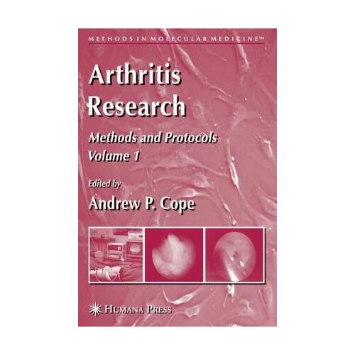 Cope, Andrew P. – Arthritis Research: Volume 1: Methods and Protocols (Methods in Molecular Medicine)