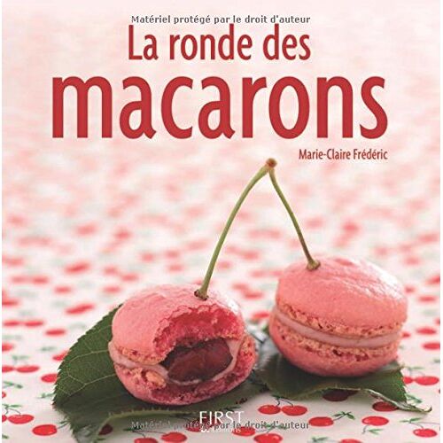Marie-Claire Frédéric – GEBRAUCHT La ronde des macarons – Preis vom 08.01.2024 05:55:10 h
