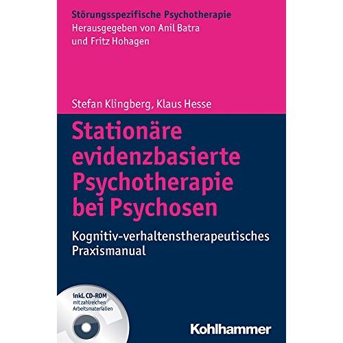 Stefan Klingberg – GEBRAUCHT Stationäre evidenzbasierte Psychotherapie bei Psychosen: Kognitiv-verhaltenstherapeutisches Praxismanual (Störungsspezifische Psychotherapie) (Storungsspezifische Psychotherapie) – Preis vom 20.12.2023 05:52:08 h