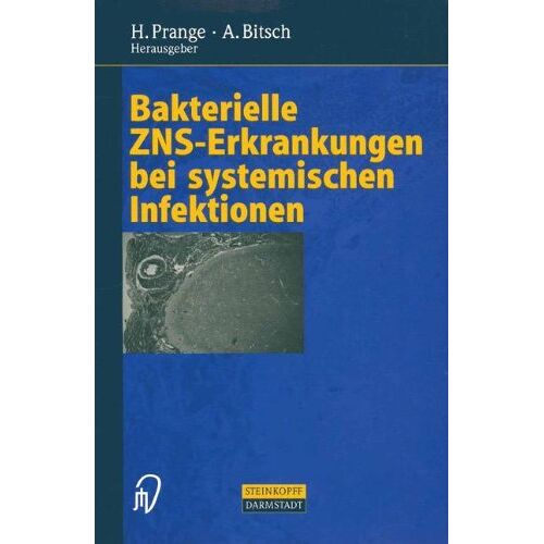 Hilmar Prange – Bakterielle ZNS-Erkrankungen bei systemischen Infektionen