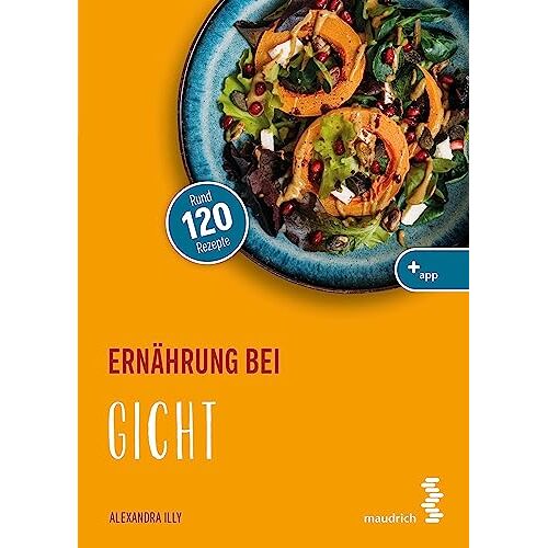 Alexandra Illy – Ernährung bei Gicht (maudrich.gesund essen)