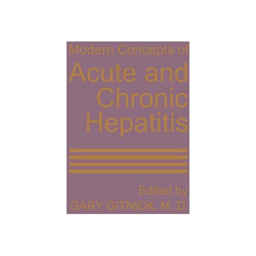 G. Gitnick – Modern Concepts of Acute and Chronic Hepatitis