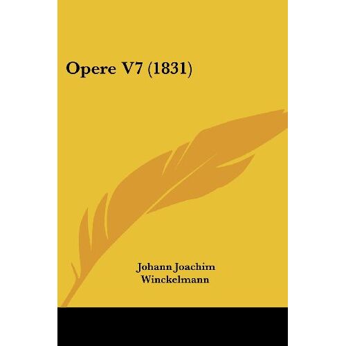 Winckelmann, Johann Joachim – Opere V7 (1831)