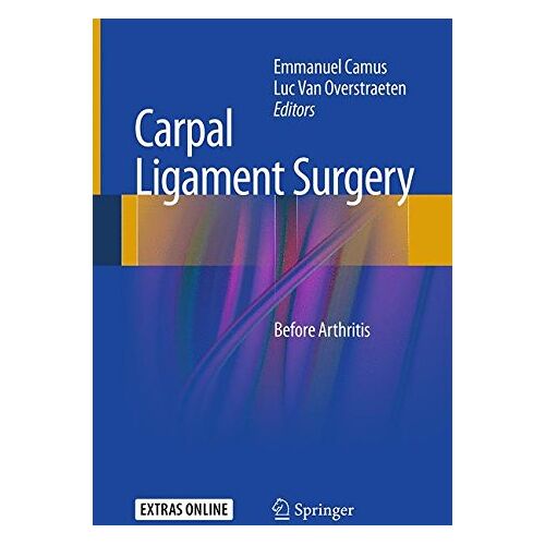 Emmanuel Camus – Carpal Ligament Surgery: Before Arthritis