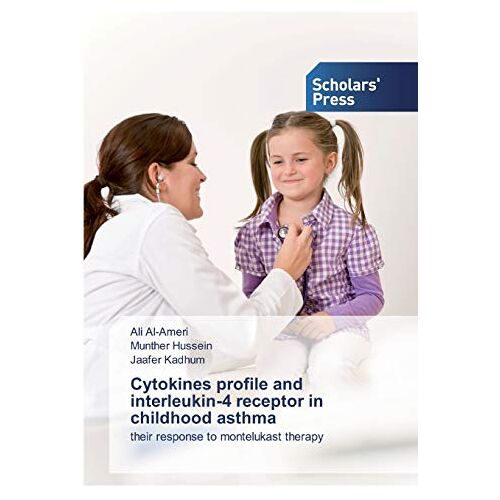 Ali Al-Ameri – Cytokines profile and interleukin-4 receptor in childhood asthma: their response to montelukast therapy