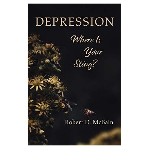 McBain, Robert D. – Depression, Where Is Your Sting?