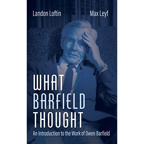 Landon Loftin – What Barfield Thought