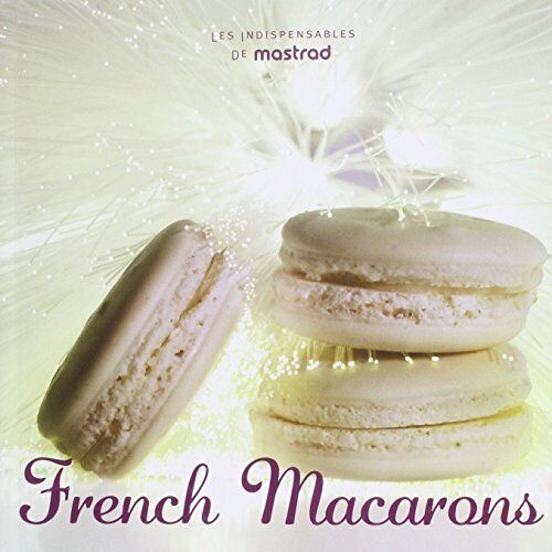 Jean-Claude Fascina – GEBRAUCHT French Macarons – Preis vom 08.01.2024 05:55:10 h