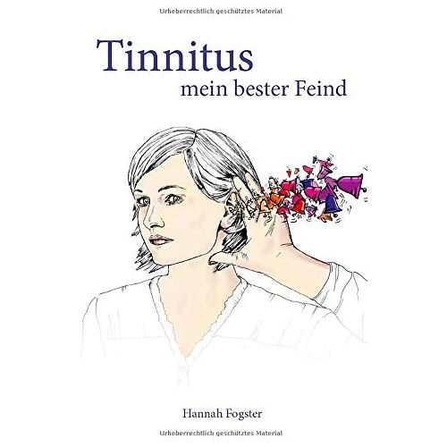 Hannah Fogster – GEBRAUCHT Tinnitus – mein bester Feind – Preis vom 20.12.2023 05:52:08 h