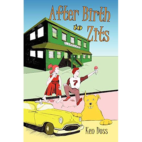 Ken Doss – After Birth to Zits