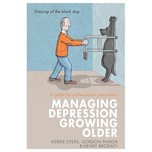 Kerrie Eyers – GEBRAUCHT Managing Depression Growing Older – Preis vom 08.01.2024 05:55:10 h