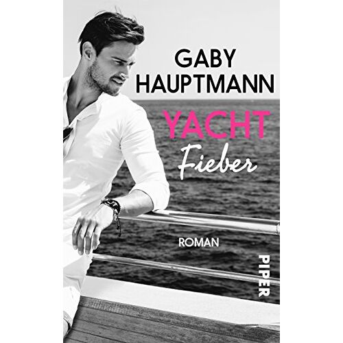 Gaby Hauptmann – GEBRAUCHT Yachtfieber: Roman – Preis vom 08.01.2024 05:55:10 h