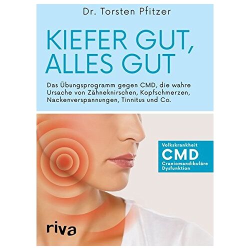 Torsten Pfitzer – GEBRAUCHT Kiefer gut, alles gut: Das Übungsprogramm gegen CMD, die wahre Ursache von Zähneknirschen, Kopfschmerzen, Nackenverspannungen, Tinnitus und Co. – Preis vom 20.12.2023 05:52:08 h