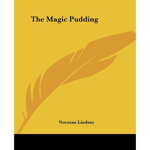 Norman Lindsay – The Magic Pudding
