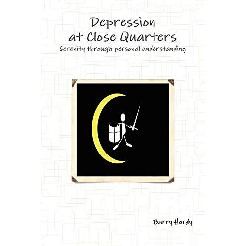 Barry Hardy – Depression at Close Quarters