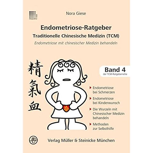 Nora Giese – GEBRAUCHT Endometriose-Ratgeber: Traditionelle Chinesische Medizin (Patientenratgeber / Traditionelle Chinesische Medizin) – Preis vom 20.12.2023 05:52:08 h