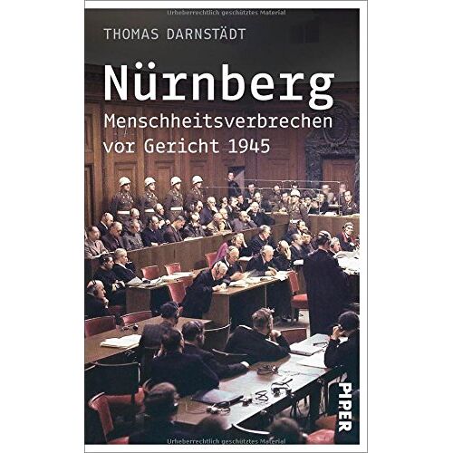 Thomas Darnstädt – GEBRAUCHT Nürnberg: Menschheitsverbrechen vor Gericht 1945 – Preis vom 20.12.2023 05:52:08 h