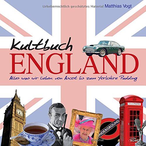 Matthias Vogt – GEBRAUCHT Kultbuch England: Alles was wir lieben: von Ascot bis zum Yorkshire Pudding – Preis vom 08.01.2024 05:55:10 h