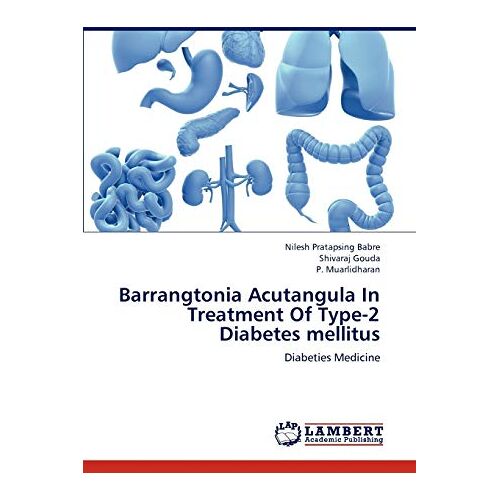 Babre, Nilesh Pratapsing – Barrangtonia Acutangula In Treatment Of Type-2 Diabetes mellitus: Diabeties Medicine