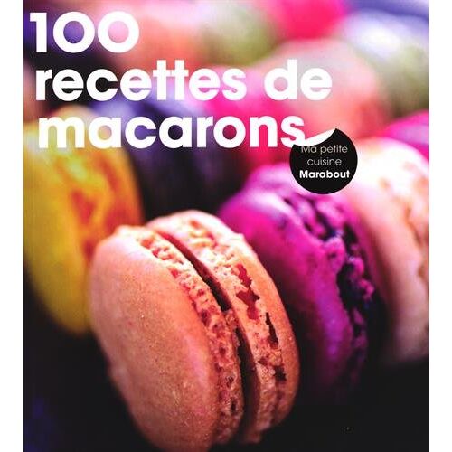 Marie-Line Salaün – GEBRAUCHT 100 super macarons – Preis vom 08.01.2024 05:55:10 h