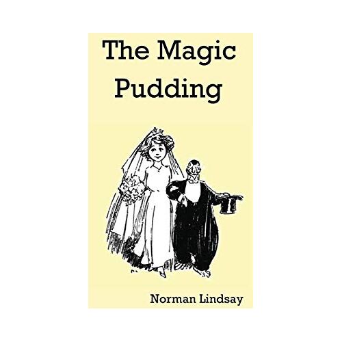 Norman Lindsey – The Magic Pudding