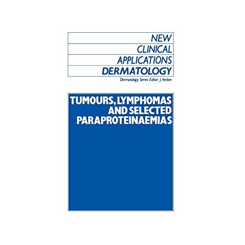 J. Verbov – Tumours, Lymphomas and Selected Paraproteinaemias (New Clinical Applications: Dermatology, 7, Band 7)