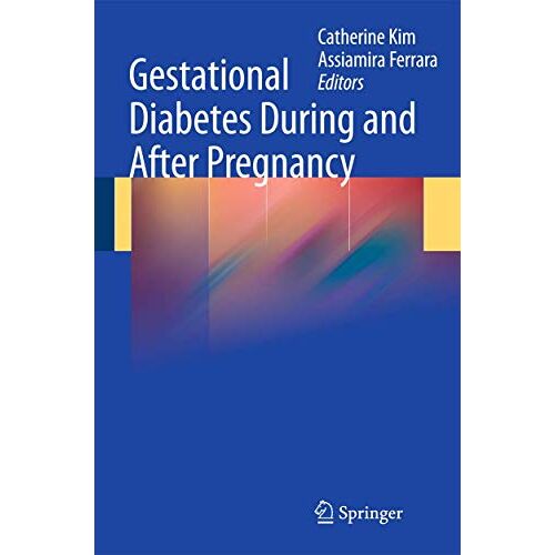 Catherine Kim – Gestational Diabetes During and After Pregnancy